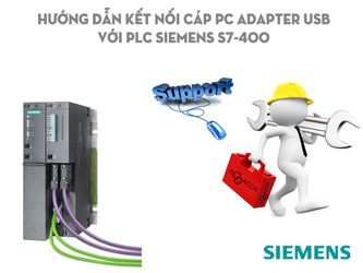 Hướng dẫn kết nối PLC Siemens S7-400