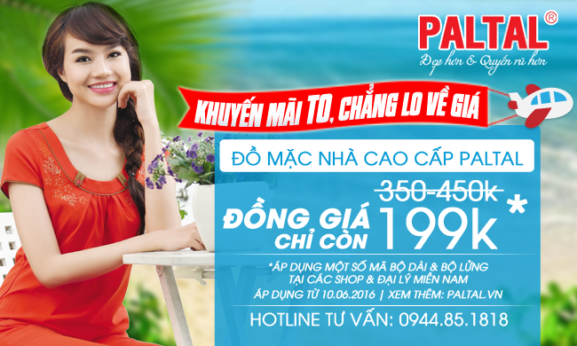 Đồ Mặc Nhà Cao Cấp PALTAL Khuyến mãi Đồng Giá 199k