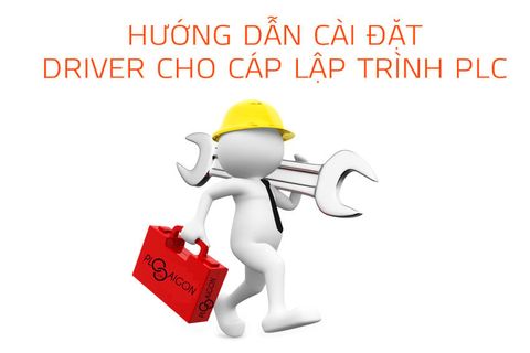 Hướng dẫn cài đặt Driver cho cáp lập trình